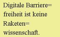 Screenshot =-Zeichen als Indikator für Zeilenumbruch: Digitale Barriere=freiheit ist keine Raketen=wissenschaft.