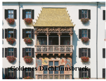 Screenshot Goldenes Dachl als Hintergrund mit Schriftzug Goldenes Dachl Innsbruck unmittelbar auf dem Foto